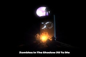 Zombies-In-The-Shadow-20-To-Die