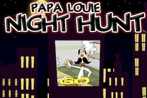 Papa Louie Night Hunt 3  Papa, Fun, Online games