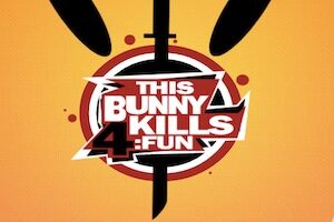 this bunny kills for fun