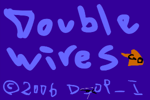 Double-Wires